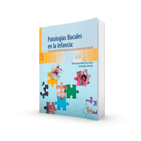 Patologías Bucales en la Infancia: Integración Multidisciplinaria en la Atención Infantil